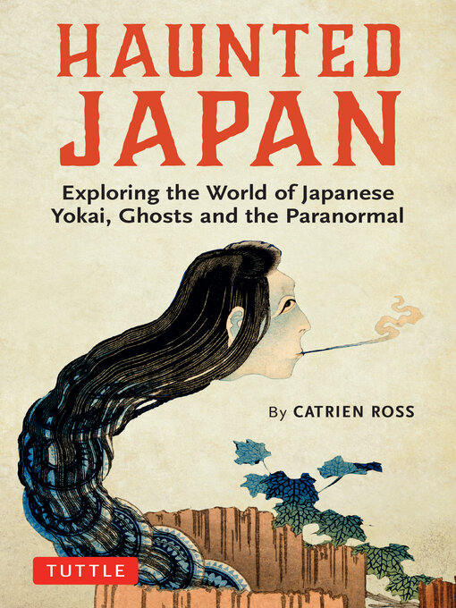 Title details for Haunted Japan by Catrien Ross - Wait list